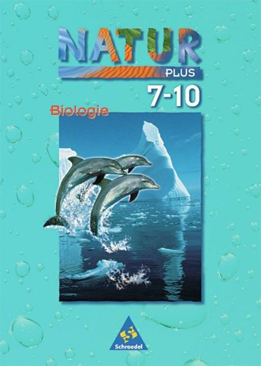 Actual product image Natur Plus 7.-10. Biologie. Schülerband (German, Schroedel, 2002)