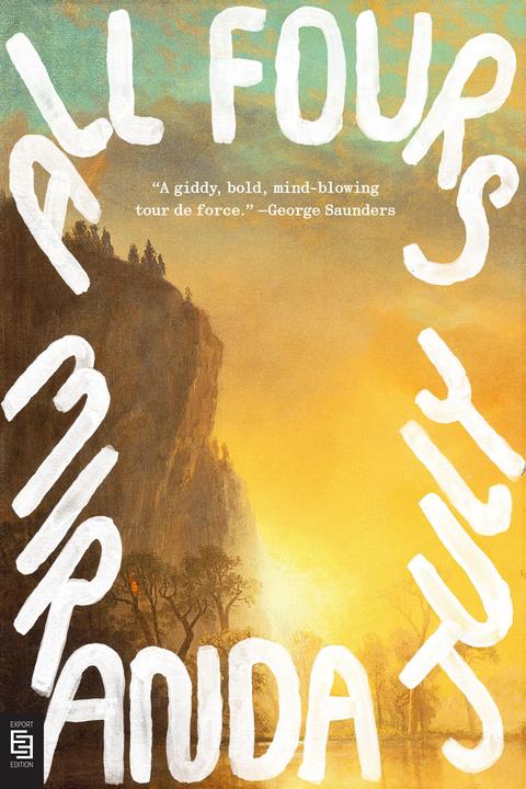 All Fours (English, July Miranda, 2024)