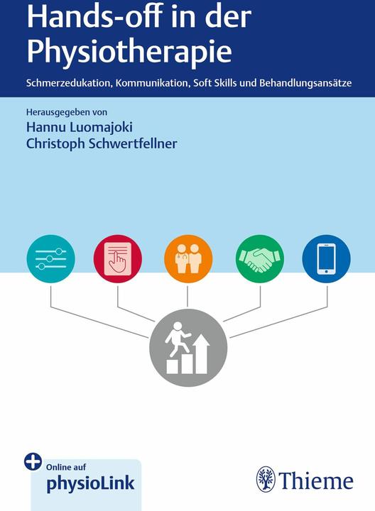 Produktbild Hands-off in der Physiotherapie (Deutsch, Hannu Luomajoki, Christoph Schwertfellner, Michael Broecker, Silvia Careddu, Thomas Benz, 2024)