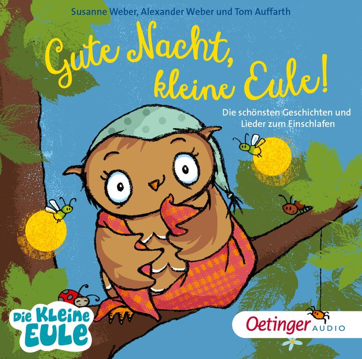 Produktbild Gute Nacht, kleine Eule! Die schönsten Geschichten und Lied (Alexander Weber, Ursula Illert, Frank Gustavus, Jasmin Ewers, Tanja Jacobs, Thomas Auffarth, Susanne Weber, Deutsch)
