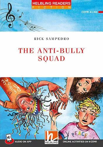 Produktbild The Anti-bully Squad + app + e-zone (Englisch, Rick Sampedro, 2023)