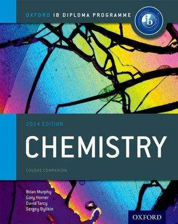 Actual product image Oxford IB Diploma Programme: Chemistry Course Companion (English, Brian Murphy, Sergey Bylikin, David Tarcy, Gary Horner, 2014)