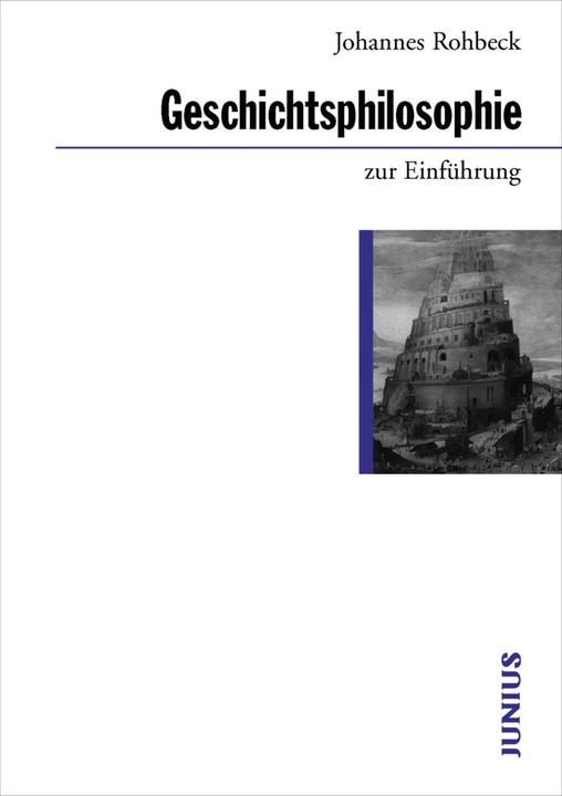 Image du produit Geschichtsphilosophie zur Einführung (Allemand, Johannes Rohbeck, 2015)