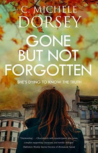 Produktbild Gone But Not Forgotten (Englisch, C Michele Dorsey, 2024)