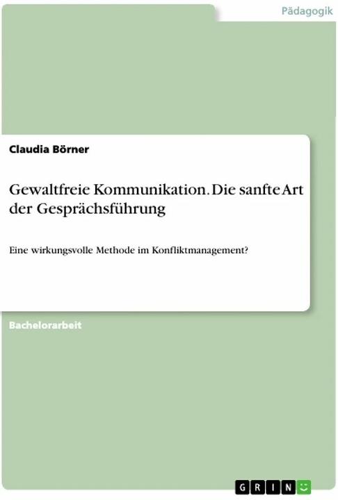 Immagine prodotto Gewaltfreie Kommunikation. Die sanfte Art der Gesprächsführung (Tedesco, Claudia Börner, 2021)