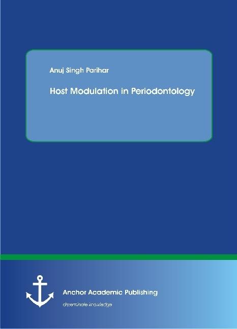 Immagine prodotto Host Modulation in Periodontology (Tedesco, Anuj Singh Parihar, 2017)