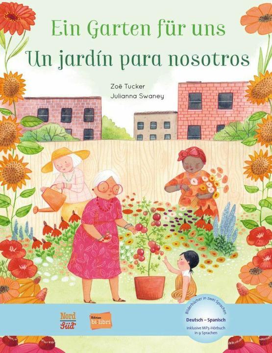 Produktbild Ein Garten für uns (Deutsch, Spanisch, Julianna Swaney, 2023)