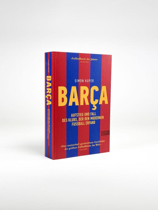 Produktbild Barca. Aufstieg und Fall des Klubs, der den modernen Fussball erfand (Deutsch, Simon Kuper, Sonja Kerkhoffs, 2023)