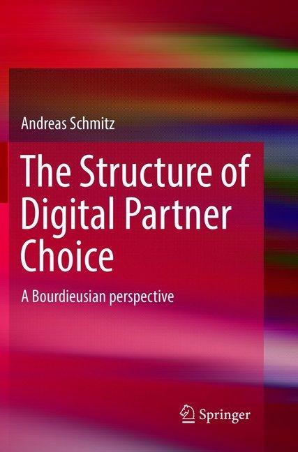 Produktbild The Structure of Digital Partner Choice (Andreas Schmitz, 2018)