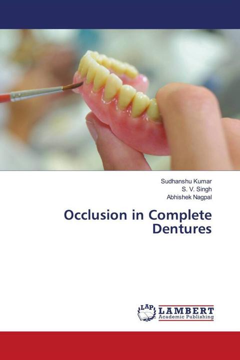 Actual product image Occlusion in Complete Dentures (Sudhanshu Kumar, Abhishek Nagpal, S. V. Singh, 2021)