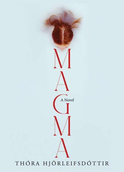 Image du produit Magma (Anglais, Meg Matich, Thora Hjörleifsdóttir, 2021)