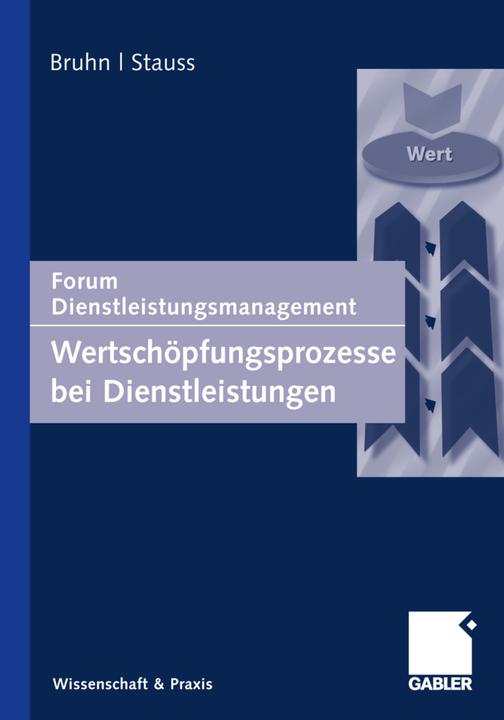 Actual product image Wertschöpfungsprozesse bei Dienstleistungen (Bernd Stauss, Manfred Bruhn, 2012)