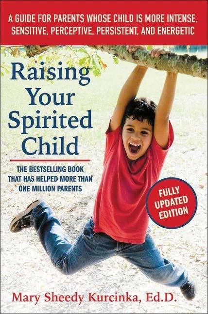 Image du produit Raising Your Spirited Child, Third Edition (Anglais, Mary Sheedy Kurcinka, 2015)