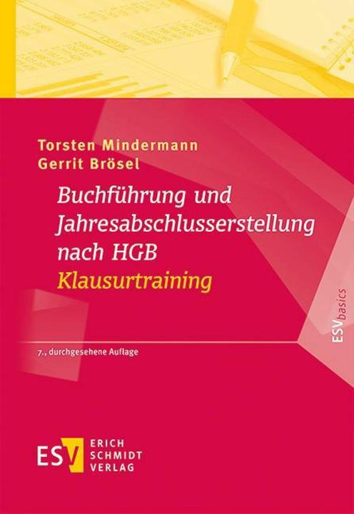 Produktbild Buchfhrung und Jahresabschlusserstellung nach HGB - Klausurtraining (Deutsch, Torsten Mindermann, Gerrit Brösel, 2025)