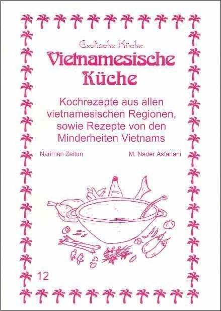 Immagine prodotto Vietnamesische Küche (Tedesco, Nariman Zeitun, Mohamad Nader Asfahani, Nader Asfahani, 1995)