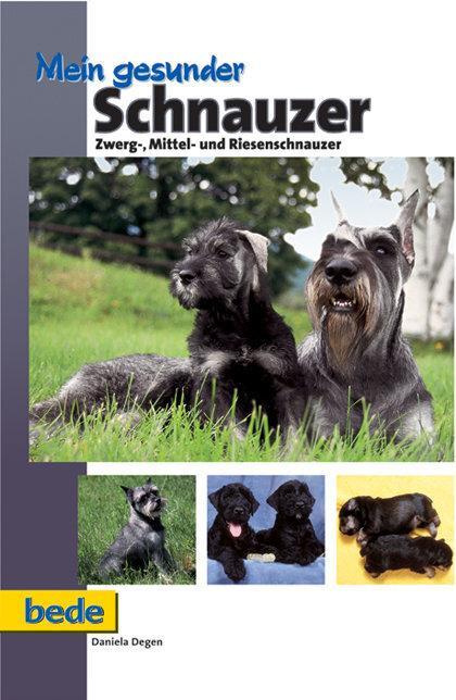 Image du produit Mein gesunder Schnauzer (Allemand, Daniela Degen, 2009)