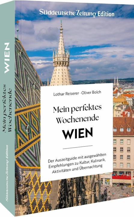 Produktbild Mein perfektes Wochenende Wien (Deutsch, Oliver Bolch, Lothar Reiserer, 2025)