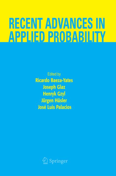 Actual product image Recent Advances in Applied Probability (Joseph Glaz, Jürg Hüsler, Henryk Gzyl, José Luis Palacios, Ricardo Baeza-Yates, 2014)