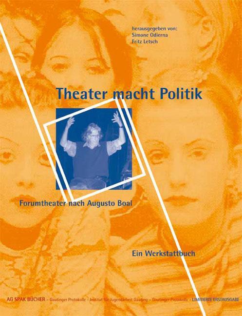 Image du produit Theater macht Politik (Allemand, Simone Odierna, Fritz Letsch, 2006)