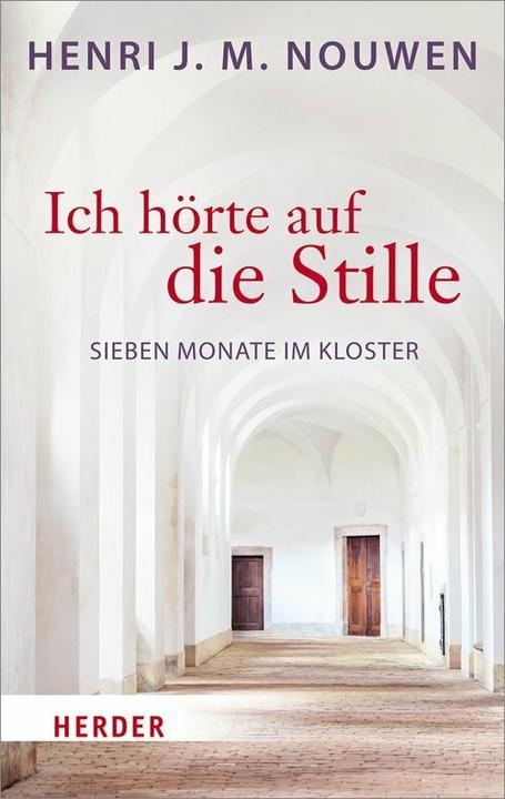 Produktbild Ich hörte auf die Stille (Deutsch, Henri J. M. Nouwen, 2018)