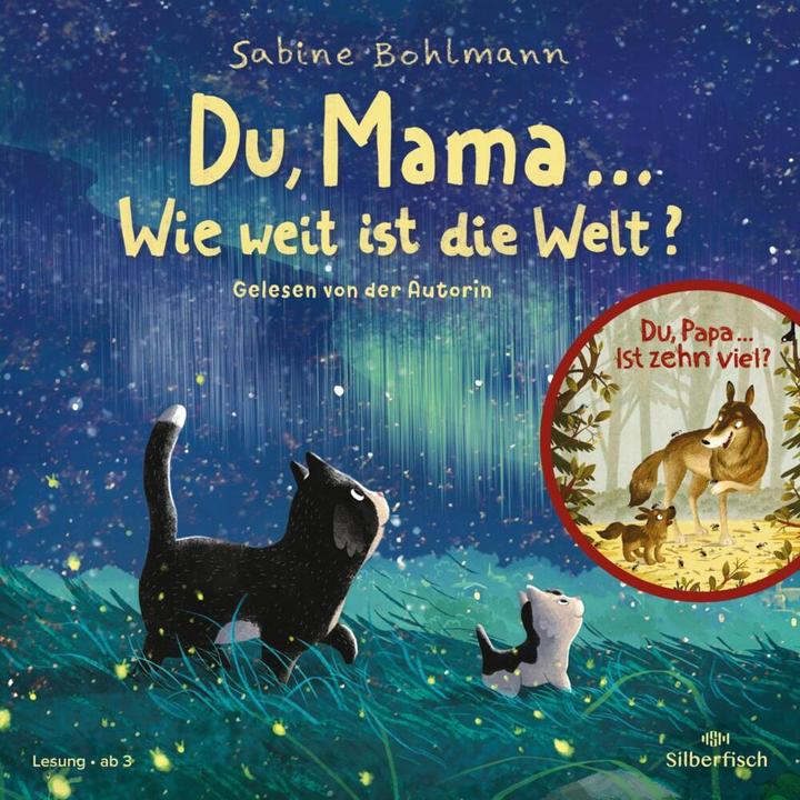 Actual product image You, Mum... How far is the world?, You, Dad... Is ten a lot? (Sabine Bohlmann, German)