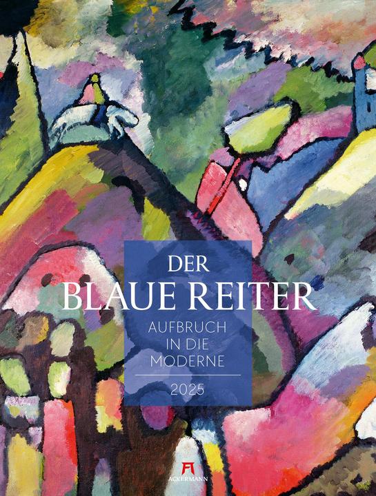 Produktbild Der Blaue Reiter - Aufbruch in die Moderne Kalender 2025 (Deutsch)