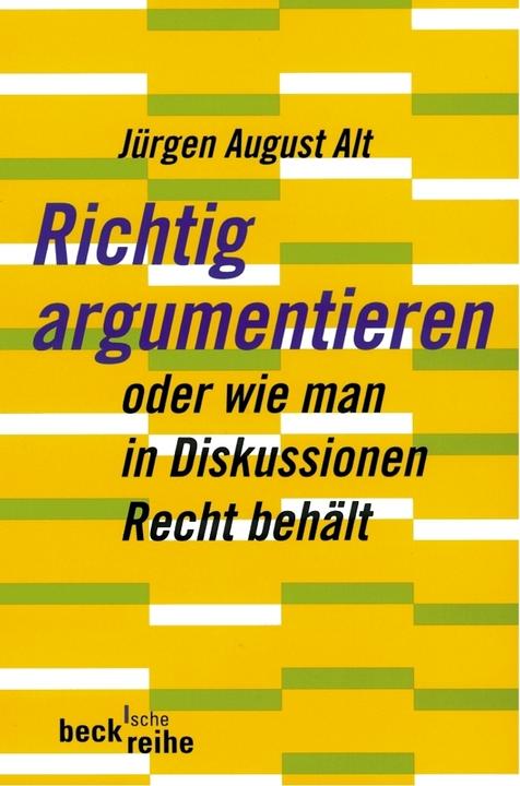 Energy Label Richtig argumentieren (German, Jürgen August Alt, 2003)