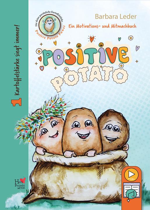Produktbild Positive Potato Kartoffelstärke siegt immer! (Deutsch, Barbara Leder, Olga Model, 2024)