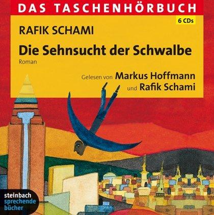Produktbild Die Sehnsucht der Schwalbe (Rafik Schami)