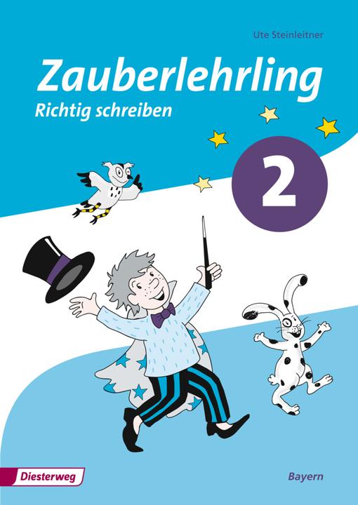 Produktbild Zauberlehrling 2. Schuljahr. Arbeitsheft. BY (Deutsch, Ute Steinleitner, 2014)
