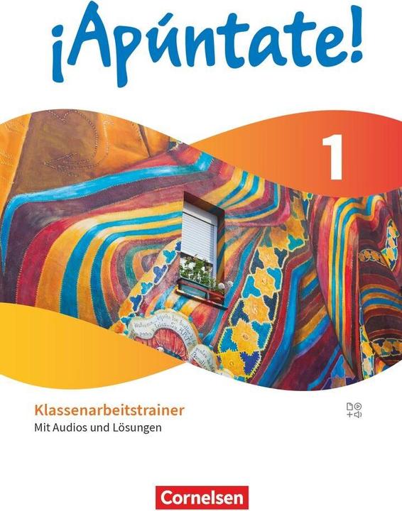 Produktbild ¡Apúntate!, Spanisch als 2. Fremdsprache - Ausgabe 2024, Band 1, Klassenarbeitstrainer, Mit Audios (Deutsch, Sophie Kornprobst, 2024)
