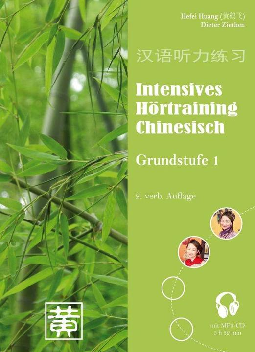 Produktbild Intensives Hörtraining Chinesisch (Deutsch, Dieter Ziethen, Hefei Huang, 2018)