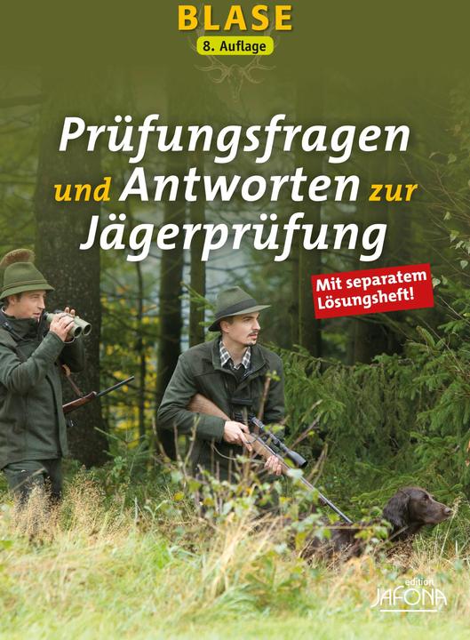 Immagine prodotto Blase - Prüfungsfragen und Antworten zur Jägerprüfung (Tedesco, Edizione Jafona presso la casa editrice Quelle & Meyer, 2020)
