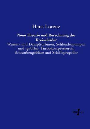 Image du produit Neue Theorie und Berechnung der Kreiselräder (Allemand, Hans Lorenz, 2013)