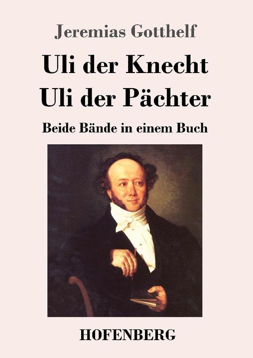 Produktbild Uli der Knecht, Uli der Pächter (Jeremias Gotthelf, 2023)