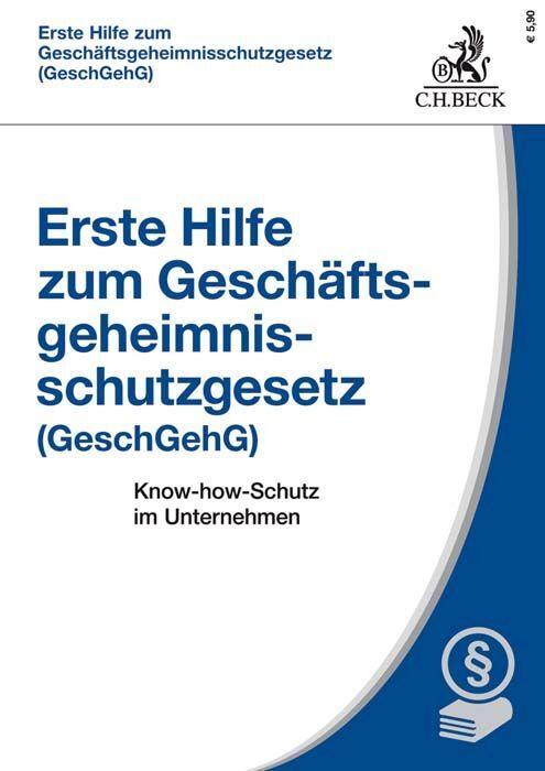Immagine prodotto BECK Erste Hilfe zum Geheimnisschutzgesetz (GeschGehG) (Tedesco, Michael Rath, 2019)