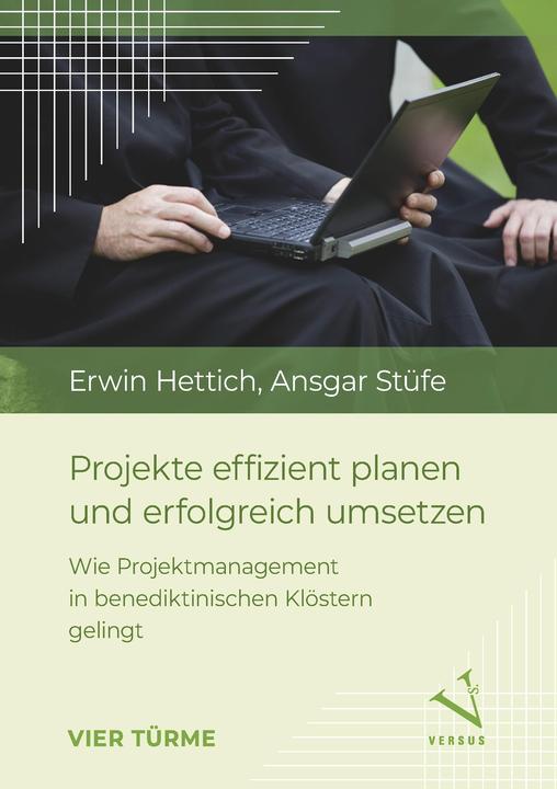 Produktbild Projekte effizient planen und erfolgreich umsetzen (Deutsch, Erwin Hettich, Ansgar Stüfe, 2023)
