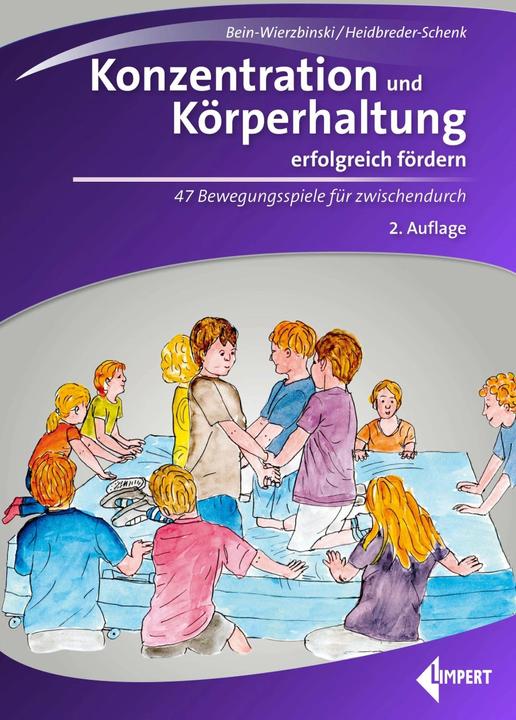 Konzentration und Körperhaltung erfolgreich fördern (German, Wibke Leg Wierzbinski, Christiane Heidbreder-Schenk, 2020)