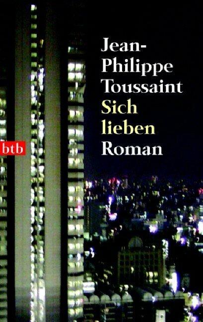 Produktbild Sich Lieben (Deutsch, Jean-Philippe Toussaint, 2006)