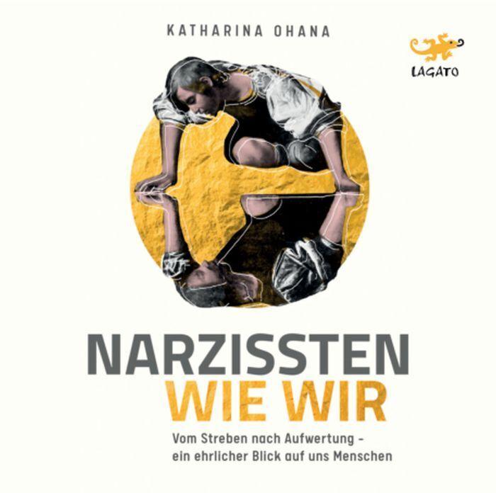 Produktbild Ohana:Narzissten wie wir (Katharina Ohana, Deutsch)