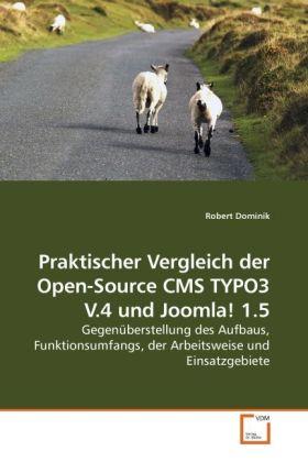 Produktbild Praktischer Vergleich der Open-Source CMS TYPO3 V.4 und Joomla! 1.5 (Robert Dominik, 2010)