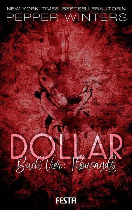 Produktbild Dollar - Buch 4: Thousands (Deutsch, Pepper Winters, 2020)