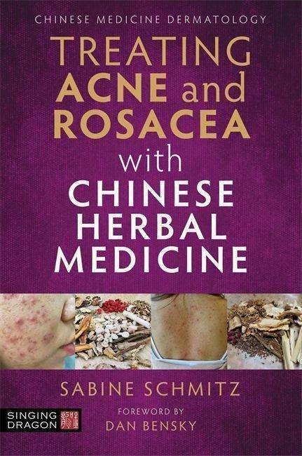 Immagine prodotto Treating Acne and Rosacea with Chinese Herbal Medicine (Inglese, Sabine Schmitz, 2022)