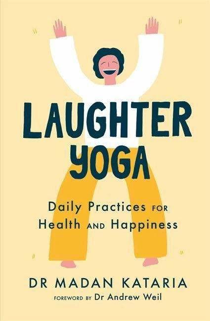 Image du produit Laughter Yoga (Anglais, Dr Madan Kataria, 2020)