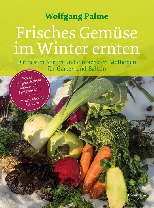 Image du produit Frisches Gemüse im Winter ernten (Allemand, Wolfgang Palme, 2024)