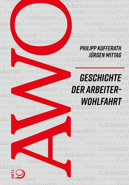 Actual product image History of the Arbeiterwohlfahrt (AWO) (German, Jürgen Mittag, Philipp Kufferath, 2019)