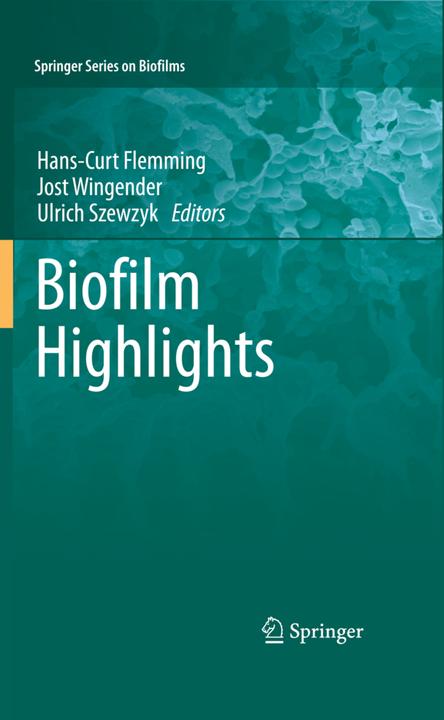 Actual product image Biofilm Highlights (Ulrich Szewzyk, Hans-Curt Flemming, Jost Wingender, 2013)