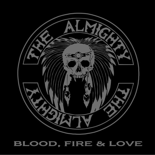 Produktbild Blood,Fire & Love (The Almighty, 2023)