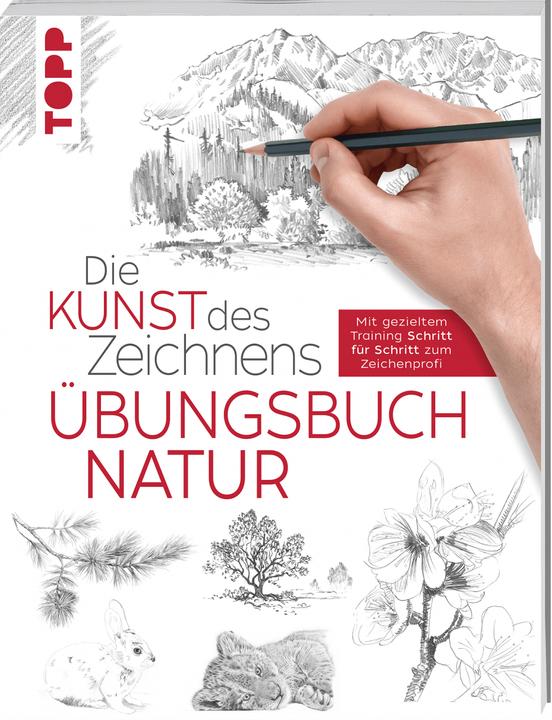 Produktbild Die Kunst des Zeichnens - Natur Übungsbuch