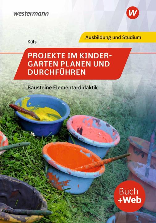 Immagine prodotto Projekte im Kindergarten planen und durchführen. Schülerband (Tedesco, Holger Küls, 2022)